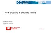From dredging to deep sea mining - Amazon S3...• A dredging equipment supplier • A mining equipment supplier • An offshore O&G and renewable energy construction equipment supplier