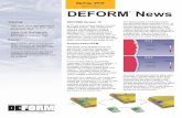 Volume 17, No. 2 DEFORM News - Wilde Analysis Ltd...• 3D electromagnetic forming • 3D ALE stir welding • 3D ALE spinning • Hyperelastic (rubber) materials • Improved porous