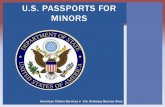 U.S. PASSPORTS FOR MINORS · passport to travel abroad . WHY APPLY FOR A U.S. MINOR PASSPORT? ... Bring the airway bill sheet with tracking number. Visiting DHL after appointment