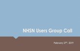 NHSN User group call - Michigan · 2019-03-01 · New SAARs are Here! The AU team has now updated the SAARs based on 2017 AU data. Two new locations were added, and we renamed and
