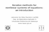 Iterative methods for nonlinear systems of equations: an introduction · 2011-05-31 · Iterative methods for nonlinear systems of equations: an introduction Laboratori de Càlcul