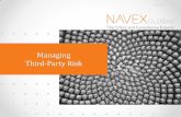 Managing Third-Party Risk€¦ · payments. Up to 10 years prison for individuals Unlimited monetary fines Provides a defense for companies with “adequate procedures” NAVEX Global: