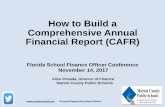 How to Build a Comprehensive Annual Financial Report (CAFR) · An Equal Opportunity School District How to Build a Comprehensive Annual Financial Report (CAFR) Florida School Finance