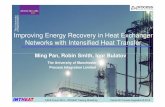 Improving Energy Recovery in Heat Exchanger …intheat.dcs.uni-pannon.hu/.../05/6.-Bulatov-INHEAT-D6.pdf2012/05/06  · Zhu X, Zanfir M, Klemes J. Heat transfer enhancement for heat