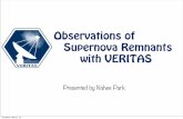Observations of Supernova Remnants with VERITAS...VERITAS accumulated 2~3 times larger data for TeV SNRs since the ﬁrst reports of detections Tycho ~ 140 hours ( from 67 hours )