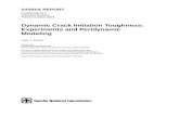 Dynamic Crack Initiation Toughness: Experiments and ... · Dynamic Crack Initiation Toughness: Experiments and Peridynamic Modeling John T. Foster Abstract This is a dissertation