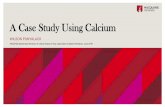 A Case Study Using Calcium - Macquarie University...A Case Study Using Calcium WILSON PUNYALACK INTRODUCTION Australian Institute of Health Innovation | Wilson Punyalack 2 • Part-time