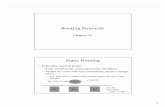 Routing Protocols - University of Alaska Anchoragemath.uaa.alaska.edu/~afkjm/cs442/handouts/routing.pdfRouting in an AS • IRP = Interior Routing Protocol – Also IGP ; Interior