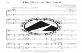 The River of the Lord - Amazon Web Services€¦ · ùœ ù Œ ‰ œ œ R œ œ œ œ œ ùœ ù Œ Ó ‰œœ j≈ œœ r‰ œœ œœœ ‰ œœ j≈ œœ r‰ œœ œœœ ‰