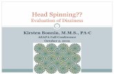 Head Spinning?? · 5 Differential Diagnosis for Vertigo o Anxiety disorder o Arrhythmia o Benign paroxysmal positional vertigo (BPPV) o Cardiogenic (heart failure, tamponade, aortic