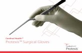 Cardinal Health™ Protexis™ Surgical Gloves catalog · 2020-03-18 · Contents. 3 Introduction 4-7 The Protexis™ Perfect Fit 8-24 Protexis™ Surgical Glove Portfolio 26 Environmental