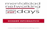 mentalidad networking days - DiarioAbierto · Por ello, a través del Road Show de Mentalidad Networking #UP Days, la Organización tiene como objetivos principales: • Difundir
