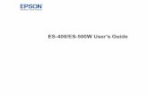 User's Guide - ES-400/ES-500W2... · 2017-04-21 · ES-400/ES-500W User's Guide ... 40 Connecting to an Existing Wi-Fi Network ... Related topics Scanning Loading Multiple Sizes of