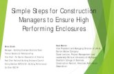 Simple Steps for Construction Managers to Ensure High ... · Simple Steps for Construction Managers to Ensure High Performing Enclosures Brian Stroik Manager – Building Envelope