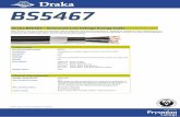 BS5467 - drakauk.com · Draka BS5467 – Armoured Low Voltage Energy Cable Draka BS5467 is the low voltage armoured power cable for industrial wiring and mains distribution. Designed