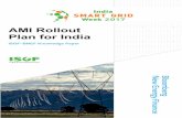 AMI Rollout Plan for India - indiasmartgrid.org Roll-Out... · AMI Rollout Plan for India ISGF-BNEF Knowledge Paper on AMI Rollout Plan for India published at ISGW 2017 Table of contents.