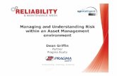 Managing and Understanding Risk within an Asset Management ... · Managing and Understanding Risk within an Asset Management environment Dean Griffin Partner Pragma Acuity • Who