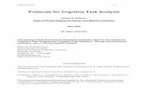 Protocols for Cognitive Task Analysisconducting a variety of Cognitive Task Analysis and Cognitive Field Research methods (including both knowledge elicitation and knowledge modeling