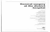 General surgery at the district hospital · General surgery at the district hospital edited by John Cook Consultant Surgeon Department of Surgery Eastern General Hospital Edinburgh,