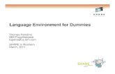 Language Environment for Dummies - SHARE€¦ · Information about non-IBM products is obtained from the manufacturers of those products or their published announcements. IBM has