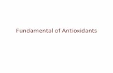 Fundamental of AntioxidantsAntioxidant Location •Location, Location, Location????? •Antioxidant paradox was described by Porter (1980) •A paradox was suggested because polar