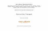 Aruba Networks - Cyber · [MIB] ArubaOS 6.x MIB Reference Guide, Ref 0511323-02 ... Aruba 7XXX Series Controllers FIPS 140-2 Security Policy . Aruba Networks Security Target Page