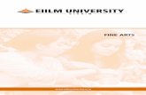 FINE ARTS - EIILM Universitythat system, an artist or artisan was a skilled maker or practitioner, a work of art was the useful product of skilled work, and the appreciation of the