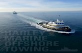 HARLEY MARINE OFFSHORE TOWING · 2017-03-21 · HARLEY MARINE OFFSHORE TOWING when the tow was scheduled to take place, was quickly deteriorating. Relying on their expertise and past