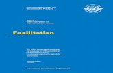 Facilitation - Pilot18.com€¦ · INTERNATIONAL CIVIL AVIATION ORGANIZATION 999 University Street, Montréal, Quebec, Canada H3C 5H7 For ordering information and for a complete listing