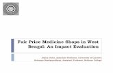 Fair Price Medicine Shops in West Bengal: An Impact Evaluation · Fair Price Medicine Shops in West Bengal: An Impact Evaluation Arijita Dutta, Associate Professor, University of