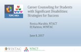 Career Counseling for Students with Significant Disabilities: Strategies for Success · process. Discovery is an additional tool to aide in the process of career counseling for students