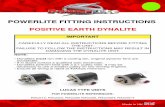 POWERLITE FITTING INSTRUCTIONS - XKs...ignition warning light and ignition switch behind the dashboard as shown. Failure to install this unit will result in instant failure of the