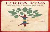 TERRA VIVA - Seed Freedom · 2015-06-07 · TERRA VIVA Our Soil, Our Commons, Our Future A new vision for Planetary Citizenship “Upon this handful of soil our survival depends.