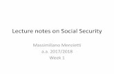 Lecture notes on Social Security - Altervista...Note that 𝑡 is not equal to 𝑡 ∙𝑡 . The latter expression is the probability that both lives will die within t years, which