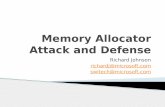 Memory Allocator Attack and Defense Toorcon - Memory Allocato… · tracking a program’s dynamic data storage. ... multiples of a fixed size (usually 8) is created On allocation