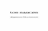 LOS SAUCES - Amazon S3 · 2018-09-03 · Los Sauces Algernon Blackwood NOTA INTRODUCTORIA “El mejor weird tale jamás escrito es, probablemente, “The Willows” de Algernon Blackwood.”