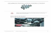 GEARBOX INSTALLATION INSTRUCTIONS GEARBOX INSTALLATION INSTRUCTIONS Removing the Old Gearbox Removing