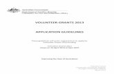 VOLUNTEER GRANTS 2013 APPLICATION GUIDELINES...VOLUNTEER GRANTS 2013 APPLICATION GUIDELINES ... Clusters of outlets/branch es, sub-groups, committees, camping sites, projects or activities