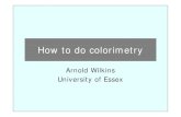 Arnold Wilkins University of Essexcolorimeter settings trial lenses matched by eye Lens spectral power p distribution owermatches Colorimete r Use in patients with anomalous colour