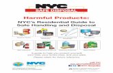 Harmful Products: NYC's Residential Guide to Safe Handling ...€¦ · Recycle mercury thermostats through the Thermostat Recycling Corporation (thermostat ... • Place in a puncture-resistant