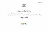 Agenda for 35th GST Council Meetinggstcouncil.gov.in/sites/default/files/Agenda/35... · iii. Proposal for e-ticketing for cinema tickets iv. Clarification regarding taxability of
