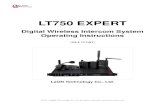 LT750 EXPERT - Laon · LT750 EXPERT SYSTEM MAIN FEATURES ... (Received Signal Strength Indication), battery status and microphone gain level and etc. ... or groups can be selected