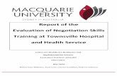 Report of the Evaluation of Negotiation Skills …...Report of the Evaluation of Negotiation Skills Training at Townsville Hospital and Health Service Centre for Healthcare Resilience