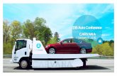 DB Auto Conference CARVANA/media/Files/C/Carvana-IR/... · 2018-01-23 · 2 IMPORTANT NOTICE Forward-Looking Statements This presentation contains forward-looking statements within