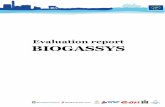 8 Evaluation report - Kommunförbundet Skåne · BIOGASSYS – Evaluation report 2 (27) Introduction For the past five years the project BIOGASSYS has been carried out demonstrating