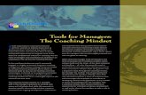 Tools for Managers: The Coaching Mindset ... Tools for Managers: The Coaching Mindset Inside organizations