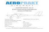 AEROPRAKT-22LS Pilot Operating Handbook A-22LS.pdf · 2019-09-27 · Oil: with RON 424 classification Ambient air temperature range from -25°C (-13°F) to +50°C (+122°F) NOTE: