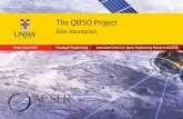 The QB50 Project...Cubesat2017: Launching Cubesats for and fr om Australia, 19 and 20 April 2017, UNSW 6 • EU, FP7 funding – project strictly controlled by EC’s Research Executive