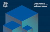 The GRI Standards: the global standards for sustainability reporting · 2019-10-09 · The GRI Sustainability Reporting Standards (GRI Standards) help organizations increase their