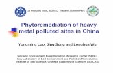 Re Phytoremediation of heavy metal polluted sites (Jing Song) · 2011-05-02 · Phytoremediation of heavy metal polluted sites in China Yongming Luo, Jing Song and Longhua Wu 18 February